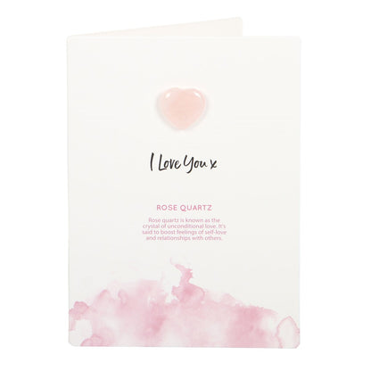 I Love You Rose Quartz Card